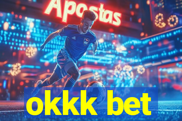 okkk bet